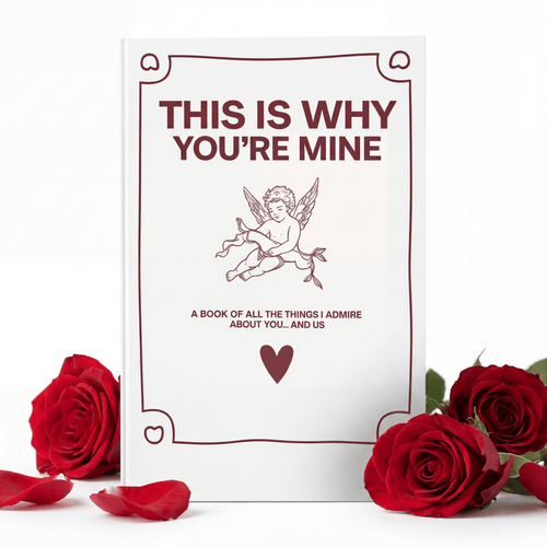 This Is Why You’re Mine Couples Notebook